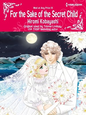 cover image of For the Sake of the Secret Child